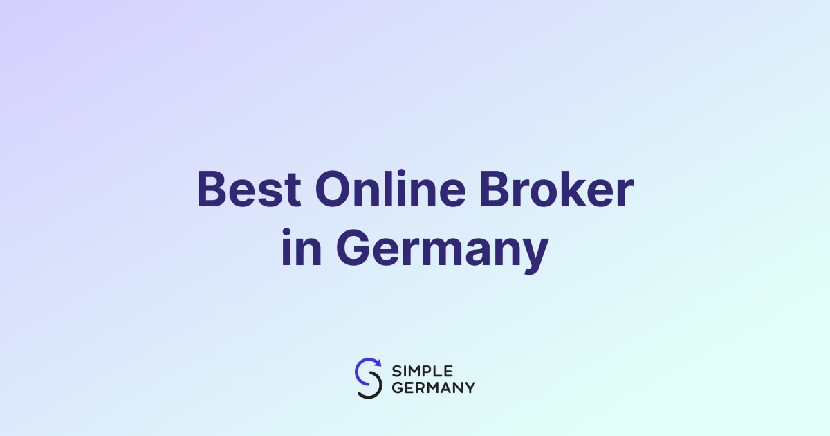 Best Online Broker In Germany For Expats